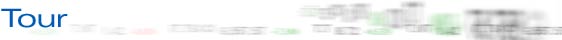 Tour